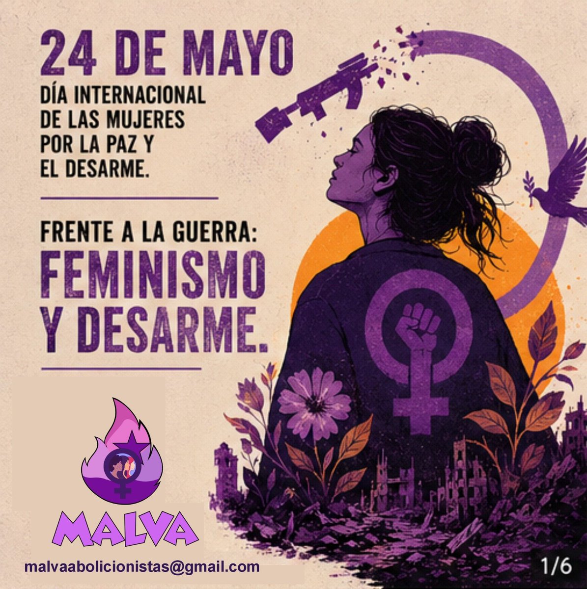malvafeministas's tweet photo. 24 de mayo · Día Internacional de las Mujeres por la Paz y el Desarme

En un mundo atravesado por guerras, militarismo y violencia, las mujeres seguimos siendo quienes sostienen la vida frente a la destrucción 🧵1/6 https://t.co/00gZkWySQ7
