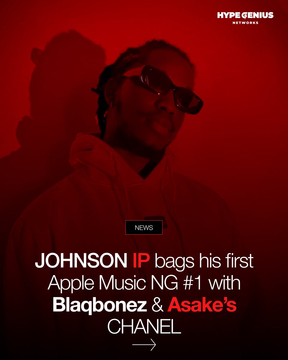 HypeGenius_net's tweet photo. Producer Johnson IP bags his first #1 on the Apple Music NG charts with Blaqbonez &amp; Asake’s monster record "CHANEL" https://t.co/pctQtigl9U