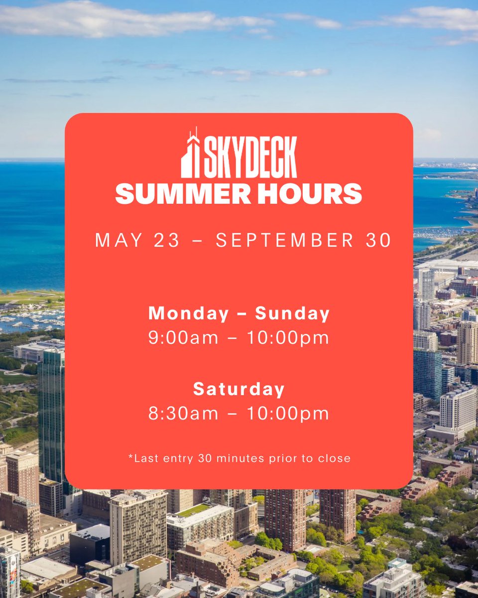 SkydeckChicago's tweet photo. Summer hours start TODAY!

We're officially in full summer mode at Skydeck with extended hours on Saturdays through the end of September. Book your summer visit to #TheLedge now! https://t.co/F9mPikjJ1a

#chicagosummer #summer2026
#skydeckchicago https://t.co/1PA9gfl9CG