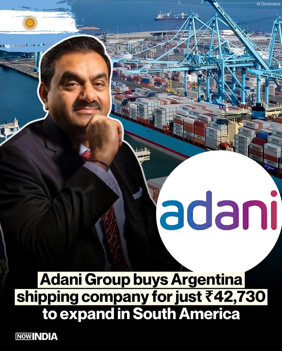 thenowindia's tweet photo. Adani Group buys Argentina shipping company for just ₹42,730 to expand in South America

The deal is part of Adani Ports’ plan to expand its maritime and logistics business in South America. 

#NowIndia #India #Adani #AdaniPorts #Argentina https://t.co/PJa4bmnXGU