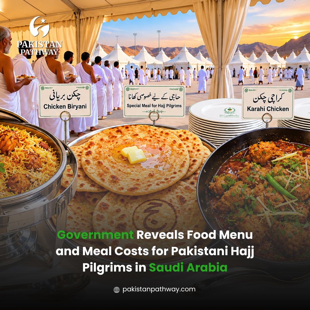 PakPathway92's tweet photo. To read details, visit our website: https://t.co/sAvvAf9ZIc

#Hajj2026 #HajjMenu #HajjMealCosts #GovernmentHajjScheme #SaudiArabia https://t.co/ryROEbvA3F