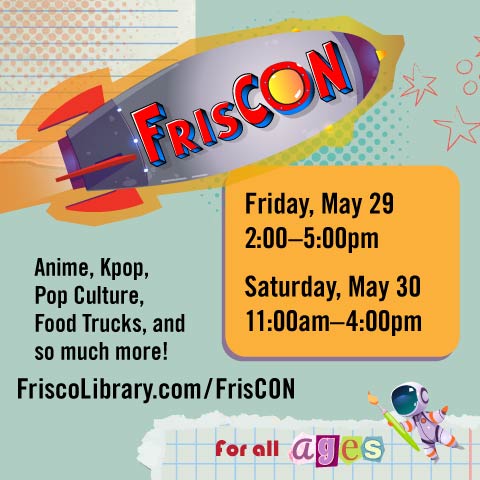 friscolibrary's tweet photo. FrisCON is back for two days of fandom fun! Join us Friday, May 29 &amp; Saturday, May 30, for panels, K-pop, games, crafts, and more. All ages welcome!
🔗: https://t.co/62Jio4ywnC

#FriscoReads #FrisCON #FrisCON2026 #FriscoLibrary #FandomFun #Kpop #SuperSmashBros #VoiceActors https://t.co/eJezcofOw2