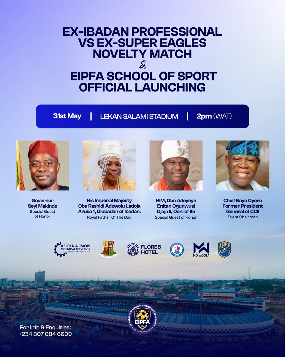 eipfa_ng's tweet photo. Join us for the official launching of the EIPFA School of Sport alongside a thrilling Novelty Match between the Ex-Ibadan Professionals and the Ex-Super Eagles at the Lekan Salami Stadium.

📅 31st May
🕑 2PM WAT
📍 Lekan Salami Stadium

Don’t miss it.

#EIPFA https://t.co/VmGWEN79w5