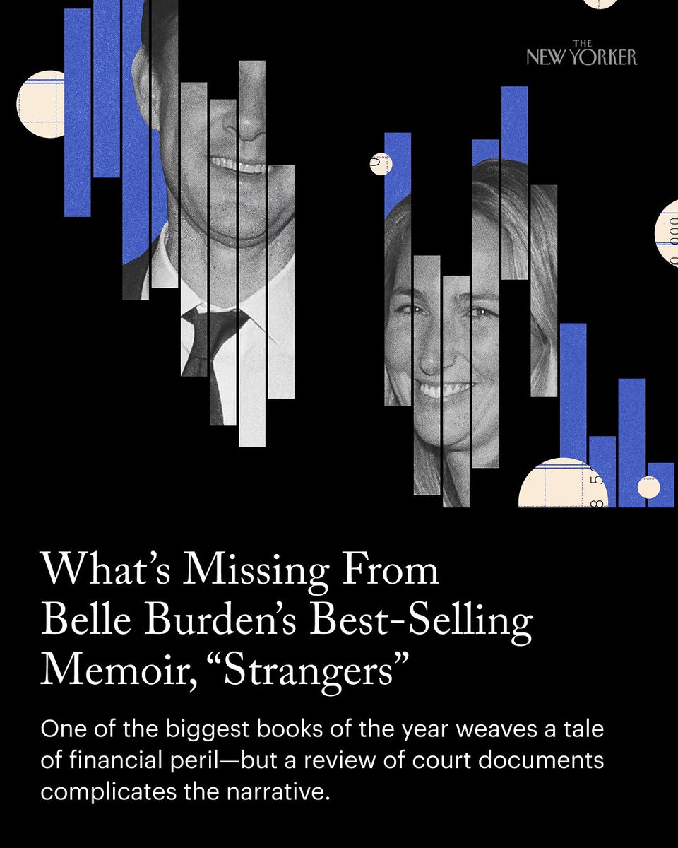 NewYorker's tweet photo. (1/8) Belle Burden’s “Strangers: A Memoir of Marriage” tells the story of her divorce and resulting financial imperilment. It’s the runaway publishing phenomenon of the year. But what does it omit? 🧵 https://t.co/2z9KJGmkq6 https://t.co/V4PklSM2LP