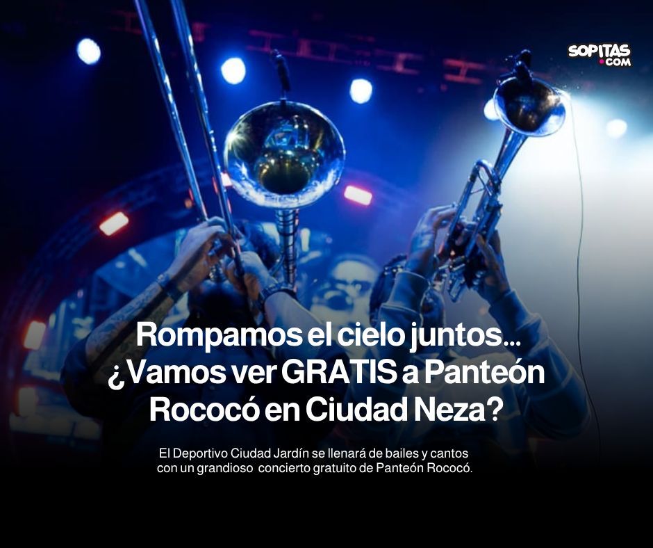 sopitas's tweet photo. ¡A preparar los tenis para el slam! 🎷🔥 Panteón Rococó dará un concierto completamente GRATIS en Ciudad Neza como parte de los Festivales por la Paz. https://t.co/Z07Qyr3slR https://t.co/AFy2spTmHw