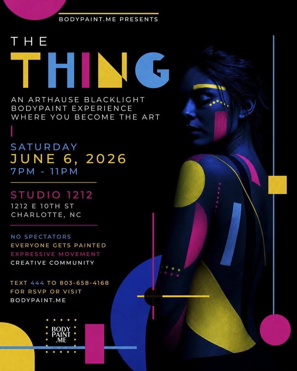 BodypaintMee's tweet photo. https://t.co/B3NX5u6y50 presents THE THING
An arthouse blacklight bodypaint experience where you become the art.
No spectators. Everyone gets painted.
Expressive movement. Creative community.
Free w/ RSVP
Private Charlotte film studio
Text 444 to 803‑658‑4168 to RSVP! https://t.co/ZtahCputCy
