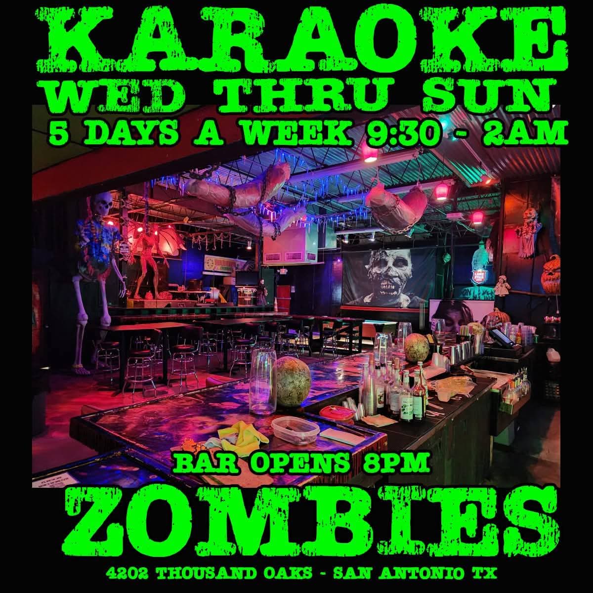 ZombiesBar1's tweet photo. **SATURDAY KARAOKE**
 AT ZOMBIES BAR
FREE EVENT / NO COVER

Zombies is hosting Karaoke this SATURDAY Night. 
Karaoke on our main stage 9:30 pm - 2 am.
Come Try our Specimen Sample Shots, Blood Bags and Frozen Margaritas

ZOMBIES 
4202 Thousand Oaks
San Antonio, TX 78217 https://t.co/2gaVhJZOsp