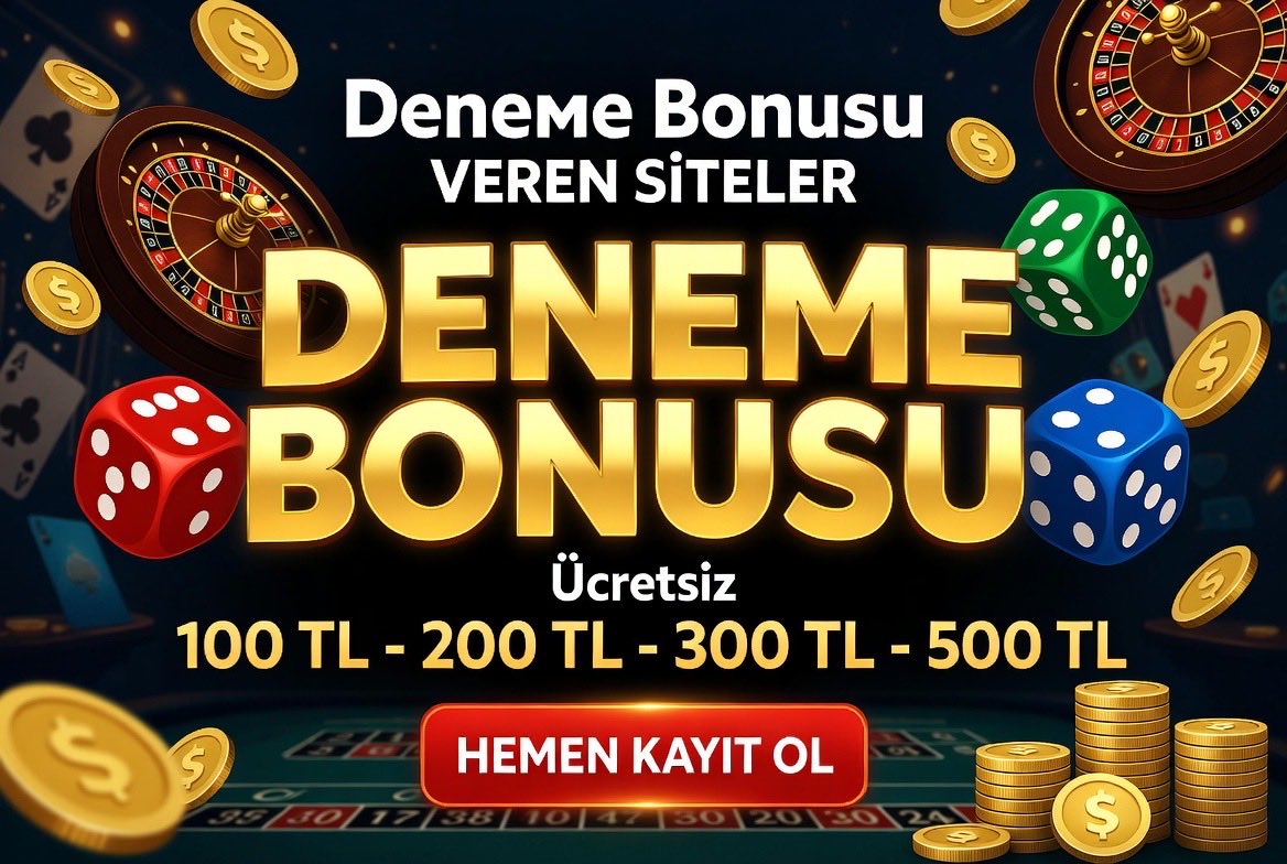 Deneme Bonusu Veren Siteler Hakkında Haberler tweet media