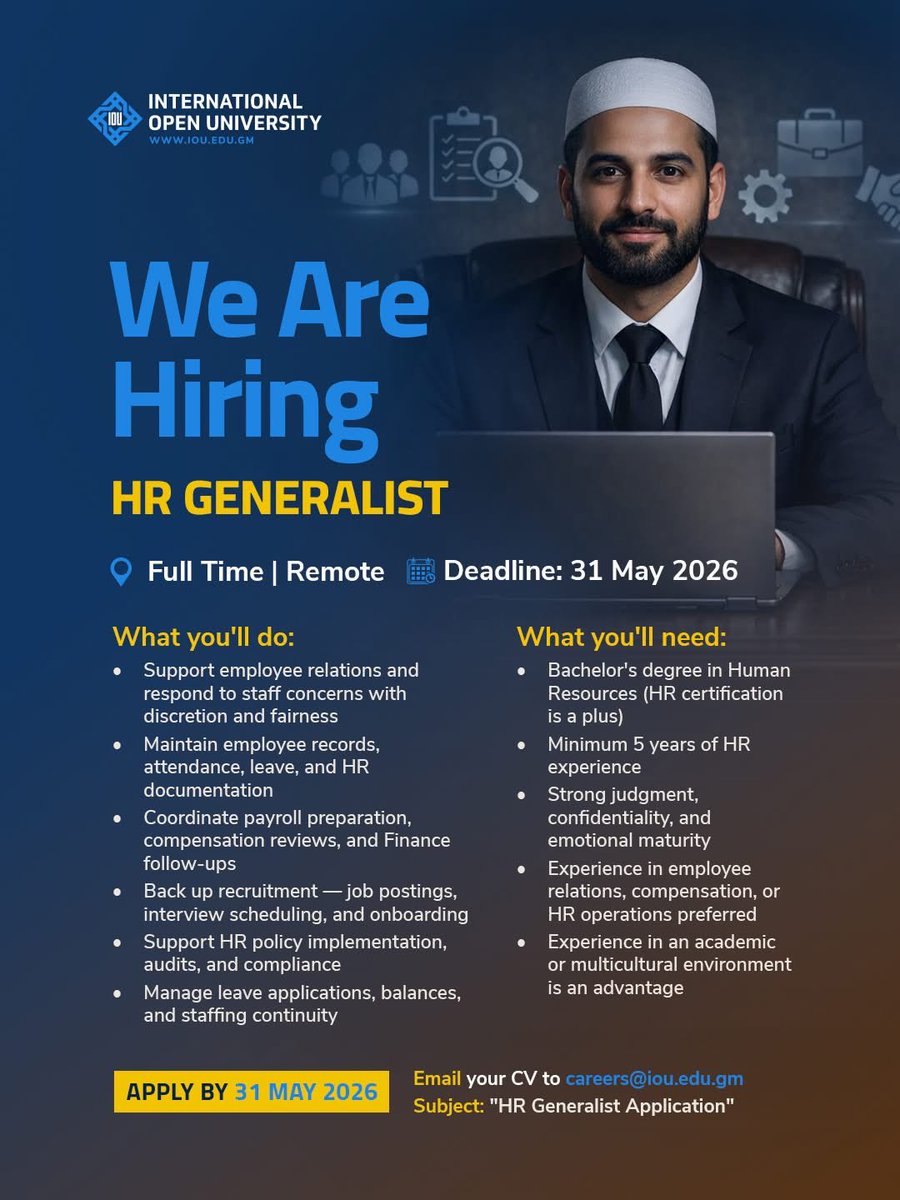 IOU_Alumni's tweet photo. The International Open University is hiring an HR Generalist.

You'll need a Bachelor's degree in Human Resources, and at least 5 years of HR experience. 

Apply by [31 May 2026] | Send your CV to careers@iou.edu.gm | Subject: "HR Generalist Application" https://t.co/RUemE5esSS