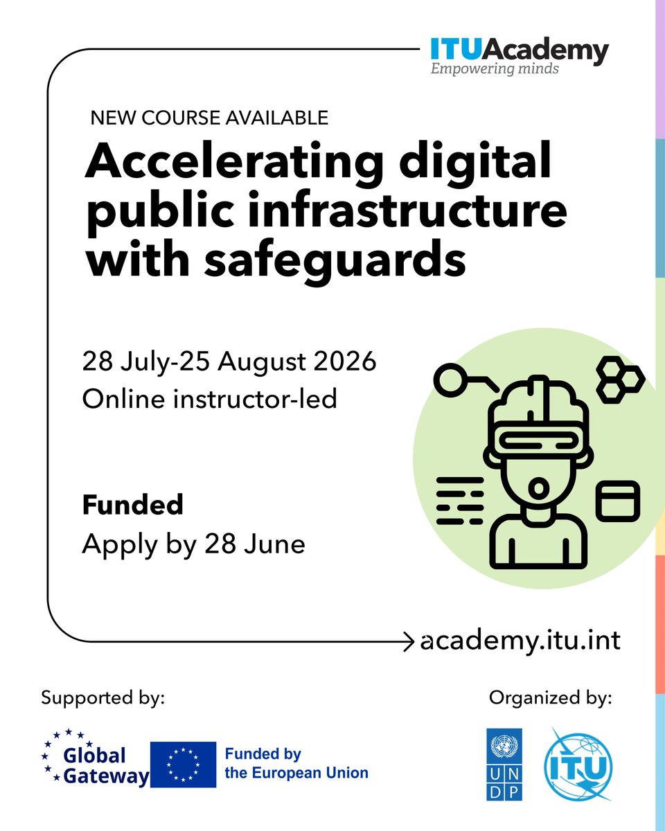 UNDP_innovation's tweet photo. 📢Applications are open for the online course Accelerating Digital Public Infrastructure with Safeguards, delivered with @ITUDevelopment &amp; supported by the EU Global Gateway initiative.

📅 July 28–Aug 25, 2025
🗓 Apply by June 28, 2026

Read more: https://t.co/flUKXU1zZu https://t.co/ZAJH88fC9W