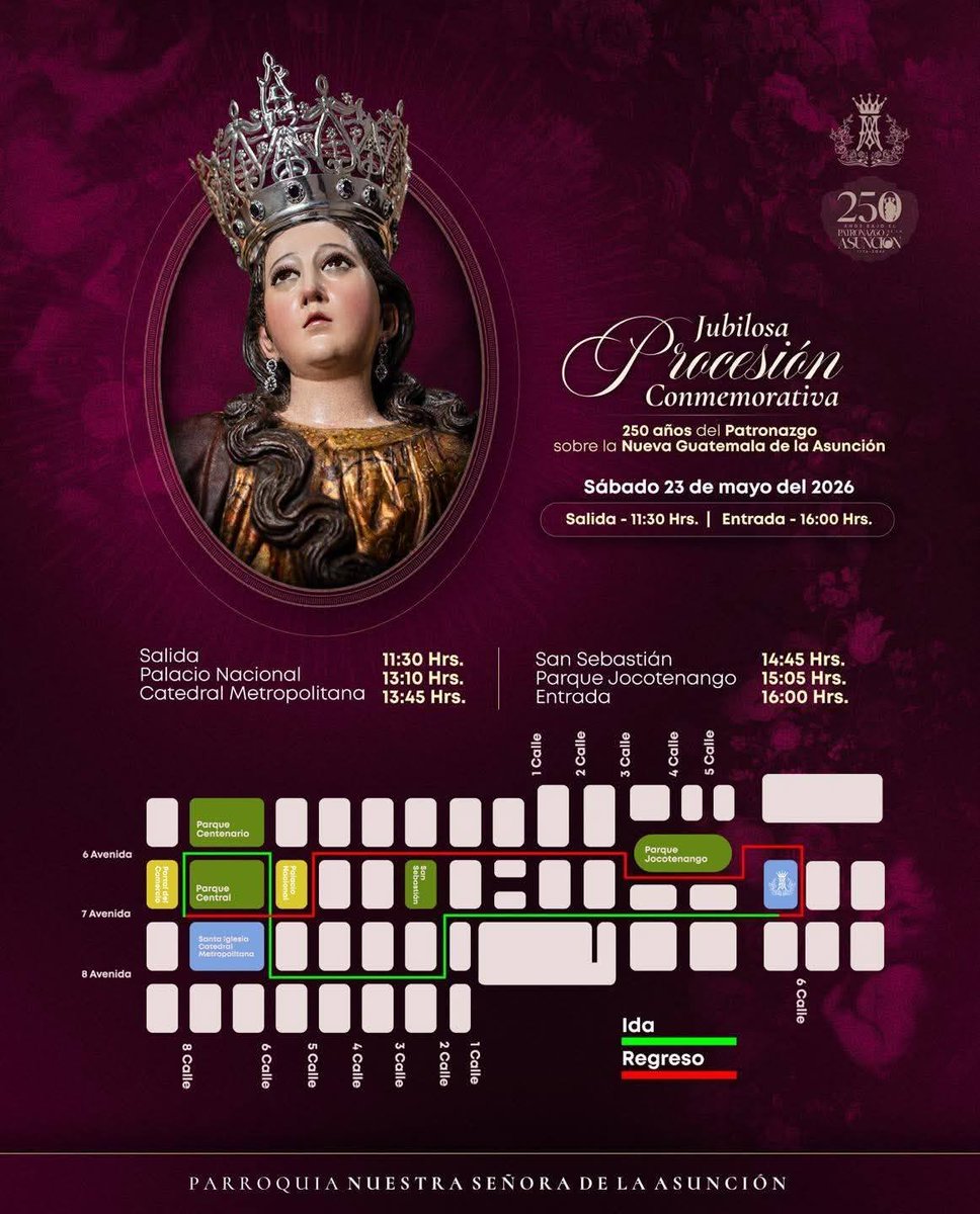 ProcesionesGuat's tweet photo. #HOY 📷 Recorrido procesional y puntos de referencia del Cortejo por 250 años de patronazgo, Virgen de Nstra. Señora de la Asunción . Salida: 11:30 hrs https://t.co/v7HRwGpokU