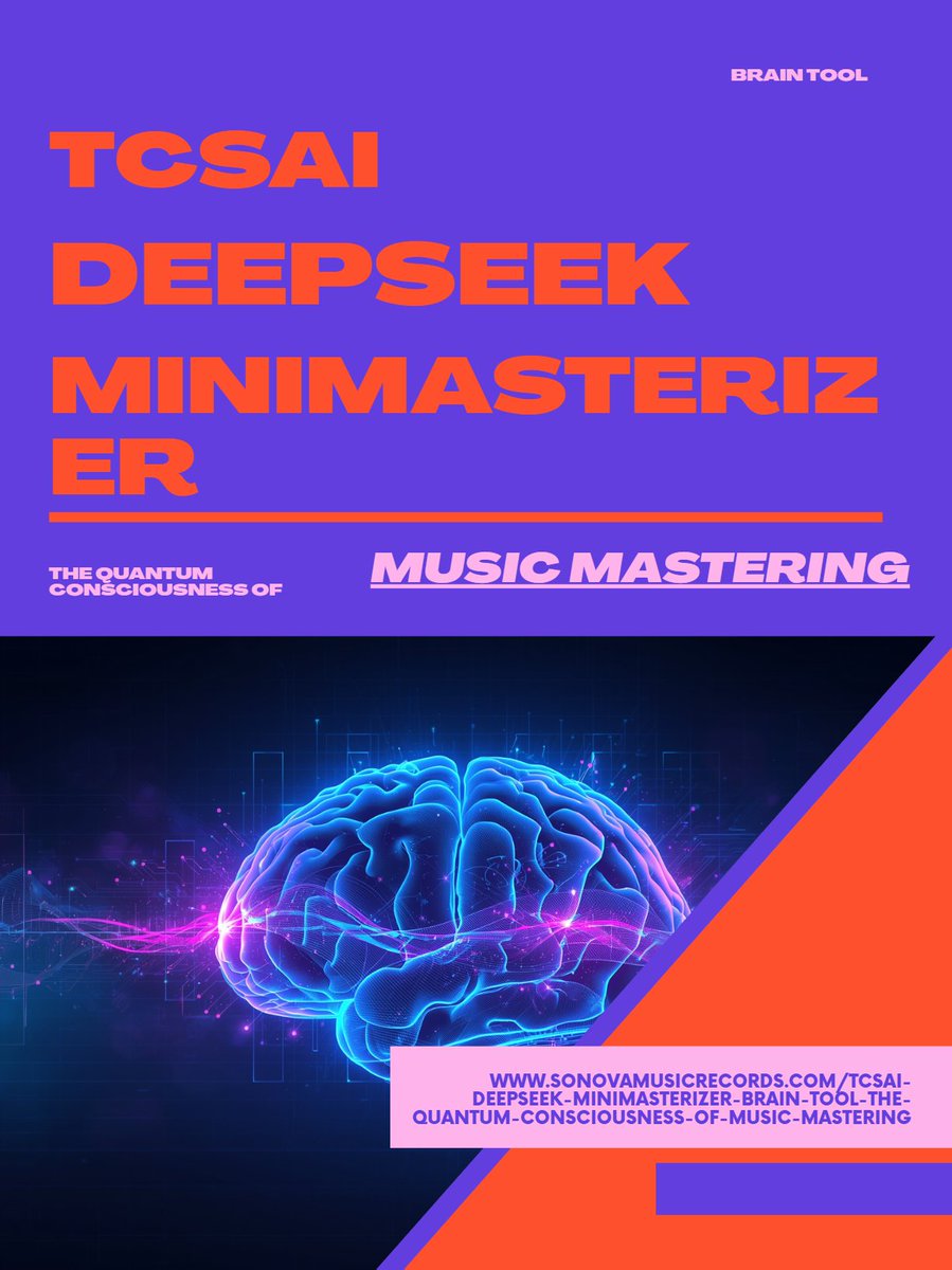 TonyCantero's tweet photo. #TCSAIDeepSeekMiniMasterizerBrainTool. The Quantum Consciousness of #MusicMastering. It is a functioning online #mastering engine + a “lighthouse” product: the first concrete node in a claimed larger, regenerative, conscious #AI ecosystem. https://t.co/hpf3caRBV1 #IA #Masterizer https://t.co/6S76T2Qj5V