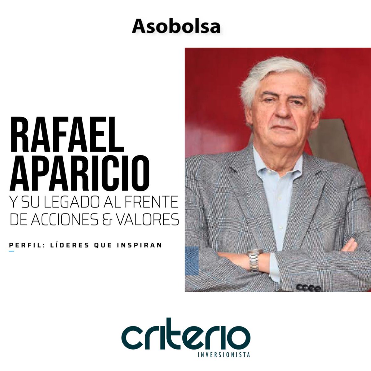 Asobolsa's tweet photo. A los 18 años Rafael Aparicio empezó a trabajar en la empresa Aparicio Vallejo S.C., que su padre Álvaro junto a Juan de Dios Vallejo habían fundado en 1959 como miembros de la Bolsa de Bogotá. En 1979 se transformó en Acciones &amp; Valores. El reportaje en > https://t.co/edCaZn4ZUD https://t.co/TTWzlCeQDX