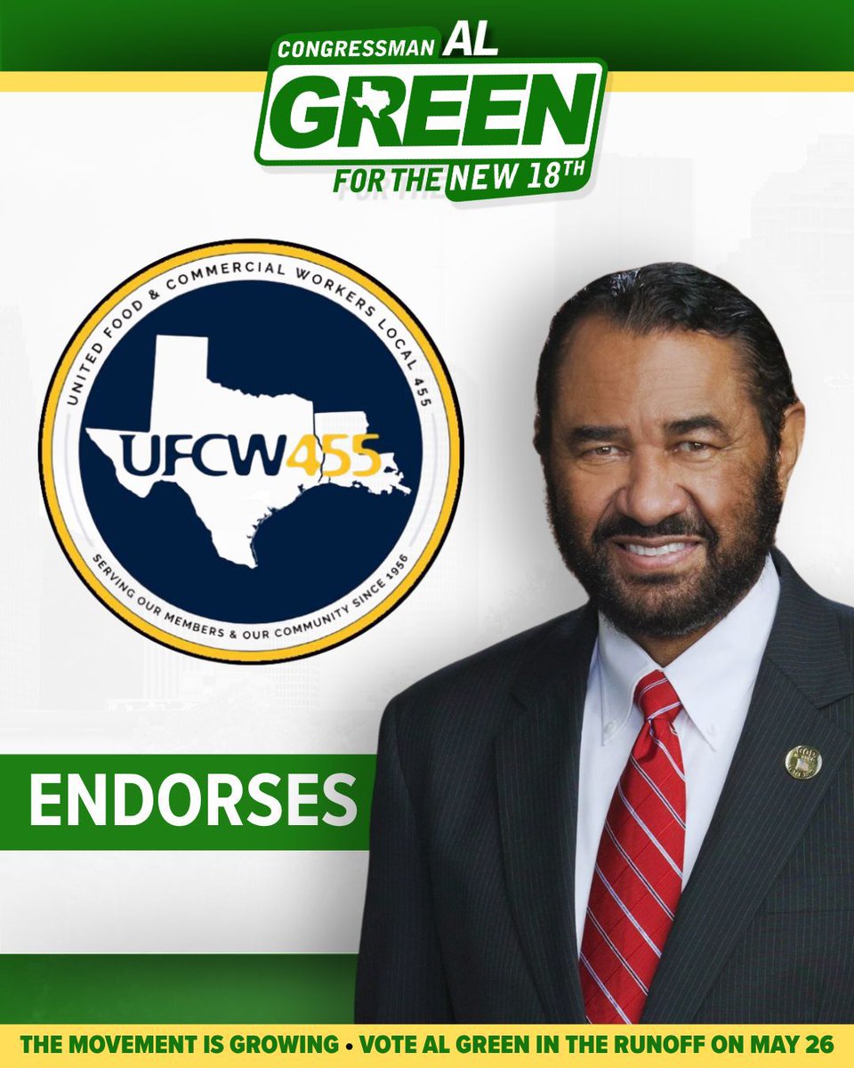 RepAlGreenTX's tweet photo. UFCW Local 455 represents the workers who keep our communities fed and strong. I'm honored to earn their trust. Working families deserve a fighter in Congress who delivers. Election Day is May 26. Stand with us. #ThePeoplesCongressman https://t.co/enLTqyYEE3