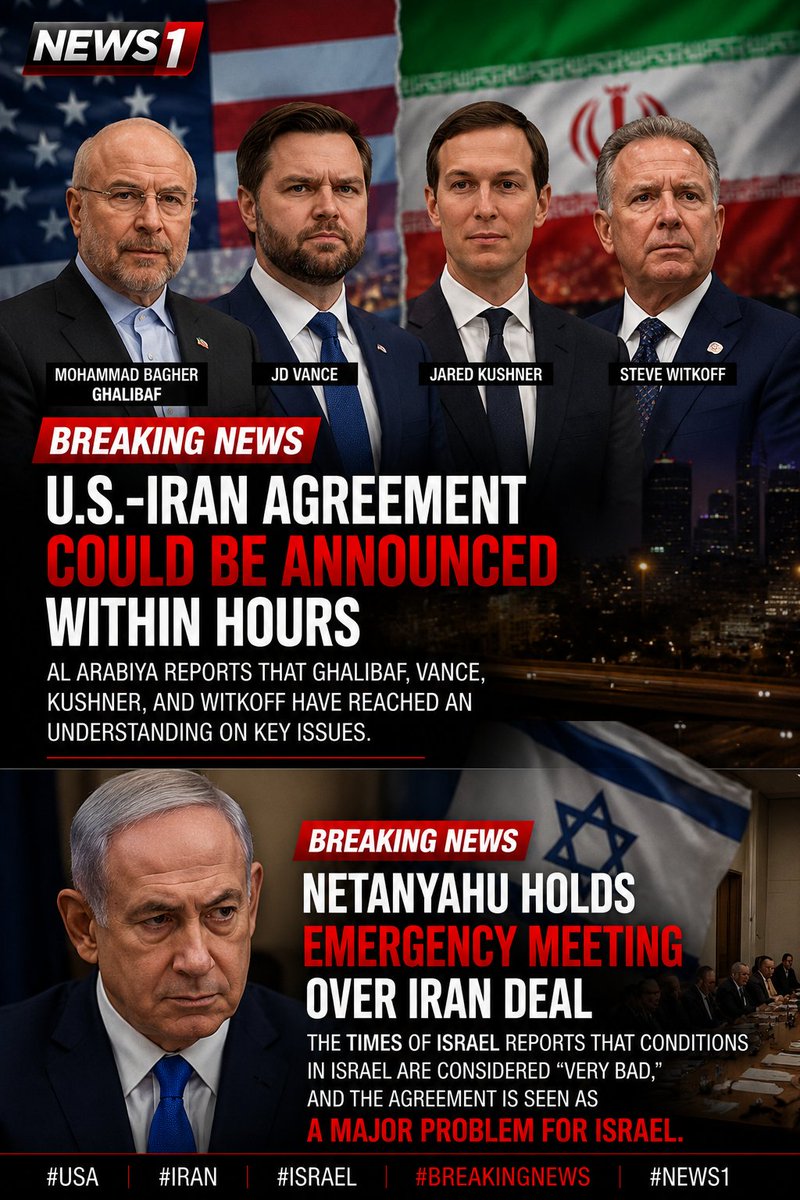News1fr's tweet photo. 🇺🇸🇮🇷 BREAKING: A potential U.S.–Iran agreement could be announced within the coming hours, according to Al Arabiya. Reports claim that Mohammad Bagher Ghalibaf, JD Vance, Jared Kushner, and Steve Witkoff have reached an understanding on key issues.
🇮🇱 Meanwhile, Israeli Prime Minister Benjamin Netanyahu has reportedly convened an emergency consultation over the possible Iran deal. According to The Times of Israel, officials in Israel view the reported agreement as “very problematic” for the country.
#USA #Iran #Israel #BreakingNews #NEWS1