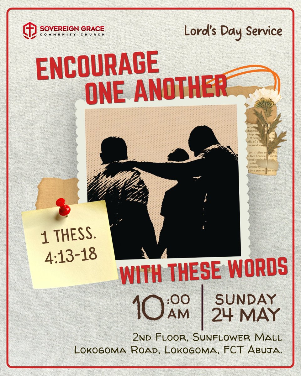 SGCCAbuja's tweet photo. You’re invited to join us tomorrow as we gather again to encourage one another and continue our Sunday School series on the theme “Stewardship” at 9 AM. Come prayerful and invite others.

Grace and peace ♥️.

#sgccsermons #sgccabuja #reformedbaptist #1689baptist #churchabuja https://t.co/bocRAzHEqn