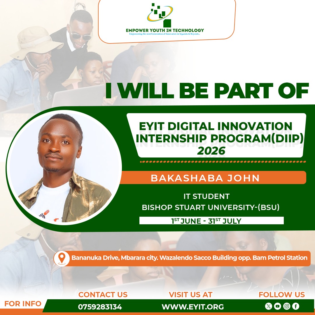 eyit_ug's tweet photo. Just weeks to the start of the Digital Innovation Internship Program (DIIP) 2026, we present to you Cohort 2026. These students from @MbararaUST, @BishopStuartUni, @MIU_Uganda Mbarara, @USJM_Official will join #DIIP2026 to learn and build tech solutions! 
#DIIP2026 https://t.co/qOEavjdZjp