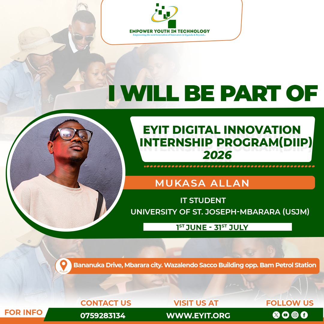 eyit_ug's tweet photo. Just weeks to the start of the Digital Innovation Internship Program (DIIP) 2026, we present to you Cohort 2026. These students from @MbararaUST, @BishopStuartUni, @MIU_Uganda Mbarara, @USJM_Official will join #DIIP2026 to learn and build tech solutions! 
#DIIP2026 https://t.co/qOEavjdZjp