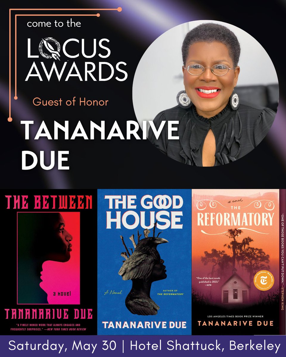 locusmag's tweet photo. Mark your calendars for May 30, the Locus Awards! Author #TananariveDue will be joining us as a guest of honor, who is responsible for works #TheBetween #TheReformatory #MySoultoTake and more!!
Buy tickets at https://t.co/f1I0DpVePA or via our bio. https://t.co/NwwXYpYIwH