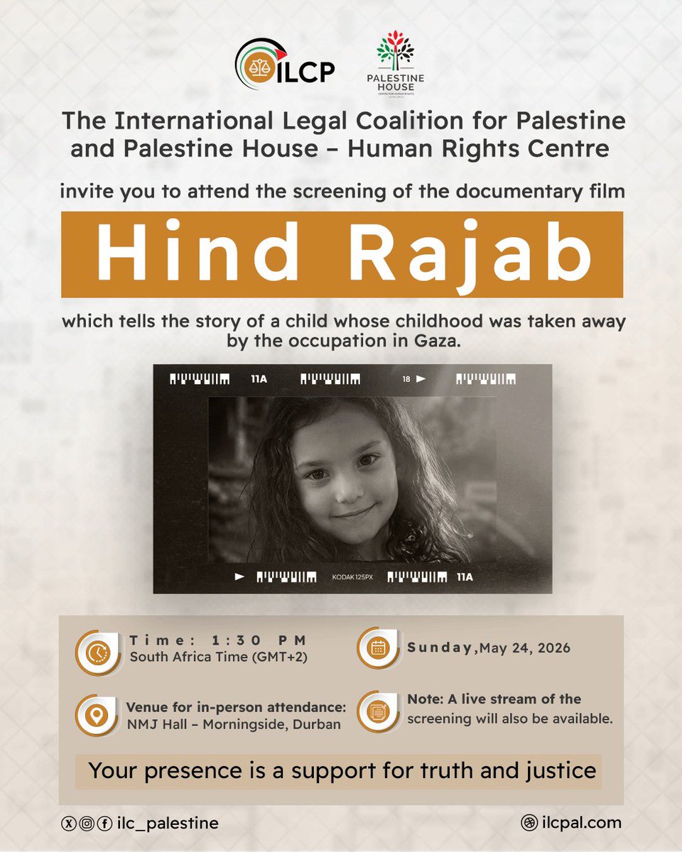 ILC_Palestine's tweet photo. 🎬 Screening Invitation: “The Child Martyr, Hind Rajab”
Hosted by the International Legal Coalition for Palestine &amp; Palestine House - Human Rights Center.
📅 May 24, 2026 ⏰ 1:30 PM (GMT+2)
Live stream link available tomorrow.
“Your presence supports truth and justice.”
#Gaza https://t.co/kegIMnt4uh