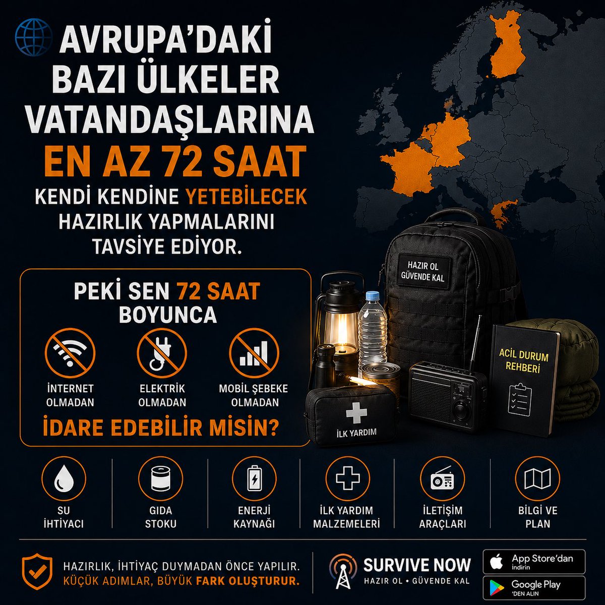 survivenowapptr's tweet photo. 🌍Peki sen 72 saat boyunca elektrik, internet ve mobil şebeke olmadan idare edebilir misin? ⚠️

Hazırlık korku değil, önlemdir.

📌 Kaydet.
📤 Sevdiklerinle paylaş.
📲Survive Now Türkçe dil desteği ile sizlerle. #Reklam 

#72Saat #Hazırlık #AcilDurum https://t.co/71DoND33gx
