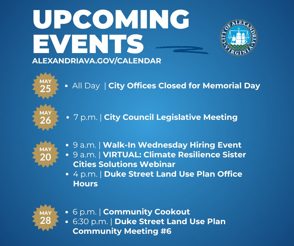 AlexandriaVAGov's tweet photo. Planning your week ahead? Here’s a look at what’s happening around Alexandria next week.

Reminder: All City of Alexandria offices will be closed Monday, May 25, for Memorial Day.

See the full calendar at https://t.co/o2PqyPrlQ8 https://t.co/56QBmBZfe3