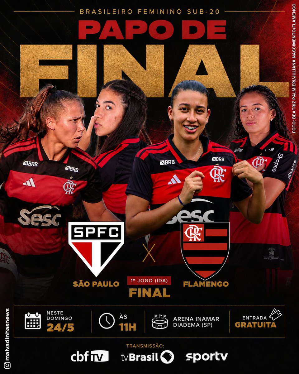malvadonasnews's tweet photo. 🔥PAPO DE FINAL🏆
⚽️ @BRFeminino U20
🆚São Paulo | 1º Jogo - Ida
📆Domingo, 24/5, 11h
🏟Arena Inamar, Diadema (SP)
🎟️ Ingressos gratuitos > https://t.co/jL6SKWHRAz
📺CBF TV, @TVBrasil e @sportv
#Flamengo #Malvadinhas #FutebolFeminino #cbftv #aTeladoFutebolFeminino https://t.co/eKENfw1S4j