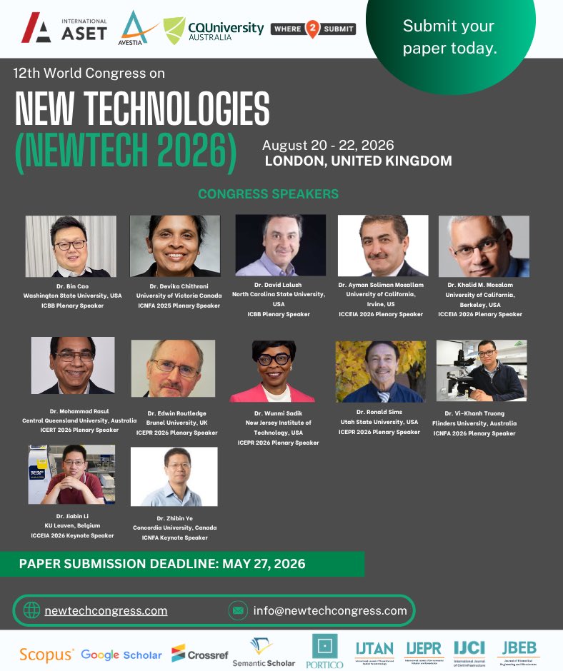ASET_INC's tweet photo. Submission deadline is approaching!

Researchers and professionals in related fields are invited to participate in the 12th World Congress on New Technologies (NewTech 2026). Kindly note that the deadlines have been extended to:

Extended Submission Deadline: May 27, 2026
Extended Early-bird Registration Deadline: June 19, 2026
Conference Dates: August 20 - 22, 2026
Location: London, United Kingdom

NewTech is an international congress uniting five cutting-edge conferences across science and engineering.

Participating Conferences:

ICNFA 2026 – 17th International Conference on Nanotechnology: Fundamentals and Applications

ICEPR 2026 – 16th International Conference on Environmental Pollution and Remediation

ICBB 2026 – 12th International Conference on Biotechnology and Bioengineering

ICERT 2026 – 10th International Conference on Energy Research and Technology

ICCEIA 2026 – 3rd International Conference on Civil Engineering: Innovations & Advancements

NewTech 2026 will be delivered in-person in London, UK and virtually, providing the opportunity of online presentation for the people who can not travel for any reason. Attendees will be able to connect with researchers from across the globe and network in-person or virtually. The registration fee for virtual participation is reduced.

Our Esteemed Congress Chairs:

Dr. Devika Chithrani - University of Victoria, Canada
View Profile: https://t.co/TVu4y0BF4o

Dr. Domenico Lombardo - CNR - (Consiglio Nazionale delle Ricerche), Italy
View Profile: https://t.co/FsC1G59W7J

Dr. Md Jahirul Islam - Central Queensland University, Australia
View Profile: https://t.co/LkKAG8Jiy3

For Plenary & Keynote speakers information for the congress, please visit: https://t.co/ajMoLjDCP6

Don't miss these new deadlines and register here: https://t.co/ajMoLjDCP6

#NewTech2026 #Nanotech #Nanotechnology #Biomedical #Nanoscience #EnvironmentalScience #PollutionRemediation #SustainabilityResearch #Biotechnology #Bioengineering #LifeSciences #EnergyResearch #CleanEnergy #Energy #CivilEngineering #EngineeringInnovation #InfrastructureResearch