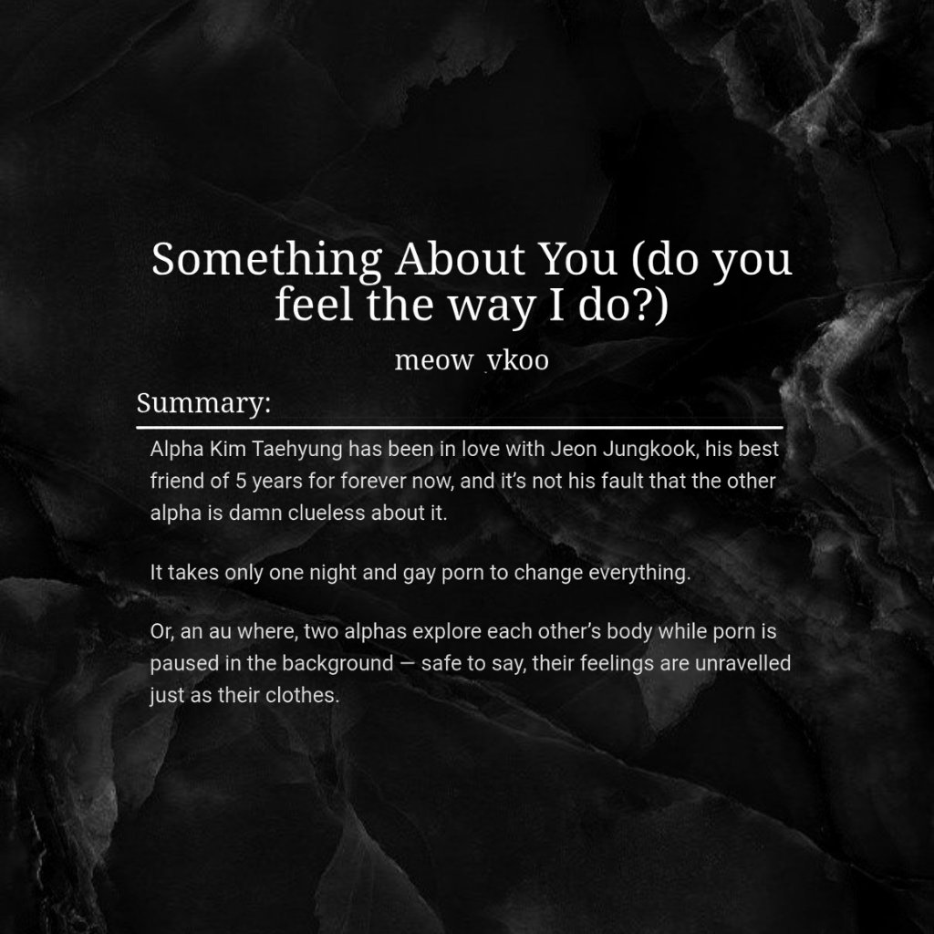 idyllicsoullll's tweet photo. 💌 Something About You (Do You Feel The Way I Do?)
🖋️ : by meow_vkoo (@Tis_writes) for @alphaXalphabts
📎 https://t.co/Sn7esWUmW9

• 14k (TaeKook)
• A/B/O - Modern Setting
• Friends to Lovers
🎭 Barista Alpha Tae, Tattoo Artist Alpha Jk
🏷️ : Roommates, Alpha Alpha Dynamics https://t.co/q6rAmN5ktk