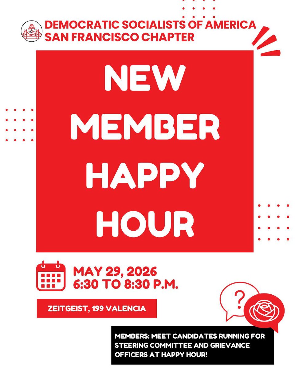 DSA_SF's tweet photo. 🍻🌹 Join us for our New Member Happy Hour starting at 6:30PM at Zeitgeist (199 Valencia Street). Learn more about DSA SF’s upcoming projects, find out how to plug in, or just socialize with socialists! Also open to old members, regular folks and the socialism-curious. https://t.co/8NcLQw8vM4