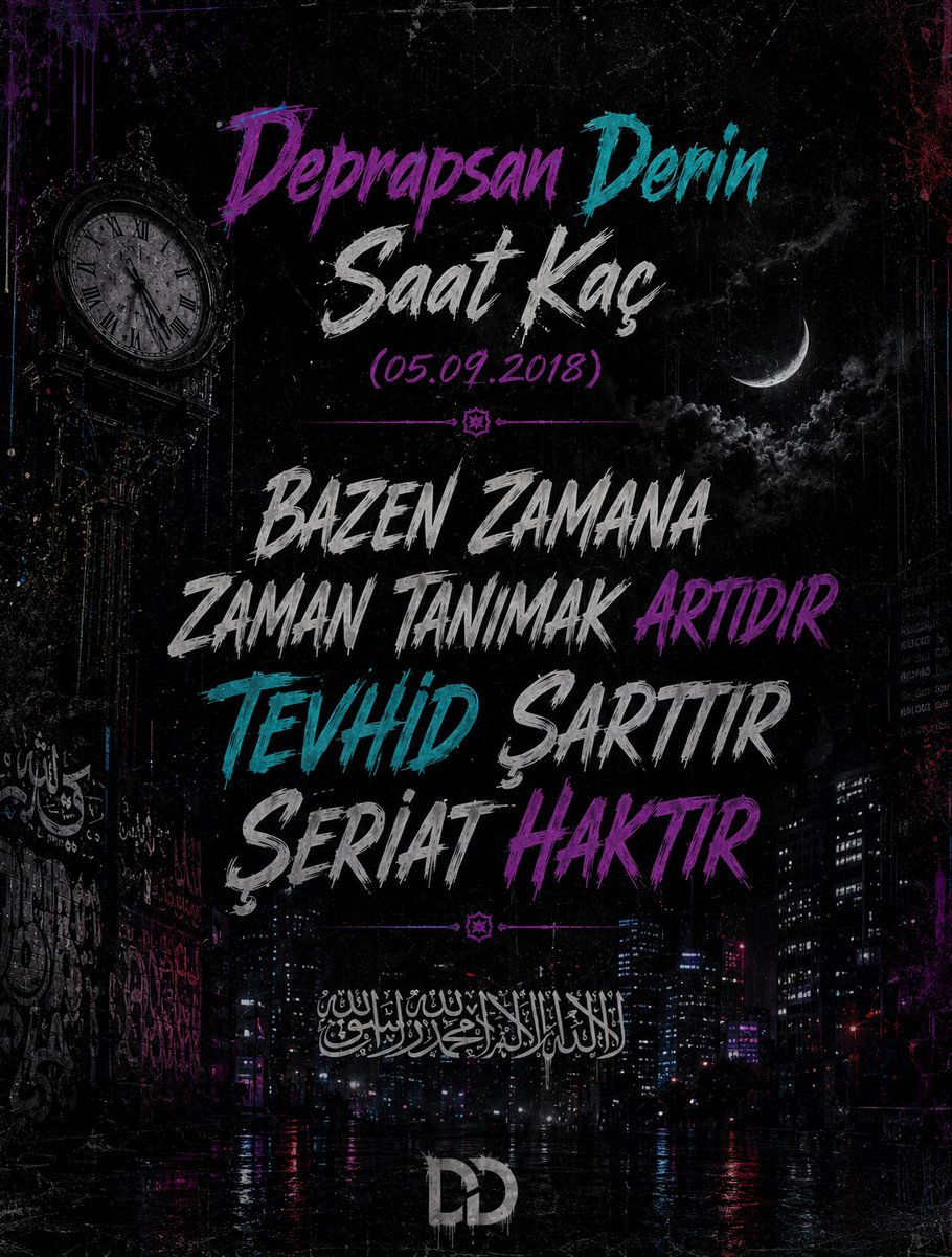 DeprapsanDerin's tweet photo. Bazen zamana
zaman tanımak artıdır
Tevhid Şarttır
Şeriat Haktır
Deprapsan Derin - Saat Kaç
(05.09.2018) Single Parça
#DeprapsanDerin #saatkaç
#rap #turkcerap #türkçerap #turkishrap
#hiphop #Financial_Boycott_BELIFT
#SevEN_Deserve_Fairness https://t.co/H6bpXotC1x
