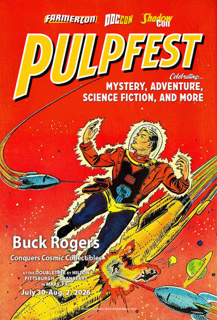 pulpfest's tweet photo. PulpFest 2026 welcomes Jim Beard for "Cosmic Collectibles," a look at how Phil Nowlan’s popular pulp character, Buck Rogers,  has been marketed for nearly a century.
Join us on Thursday, July 30, at 10:20 pm for this entertaining lecture. Learn more at https://t.co/O8UrpkNk81 https://t.co/y7tE2T7oQ8
