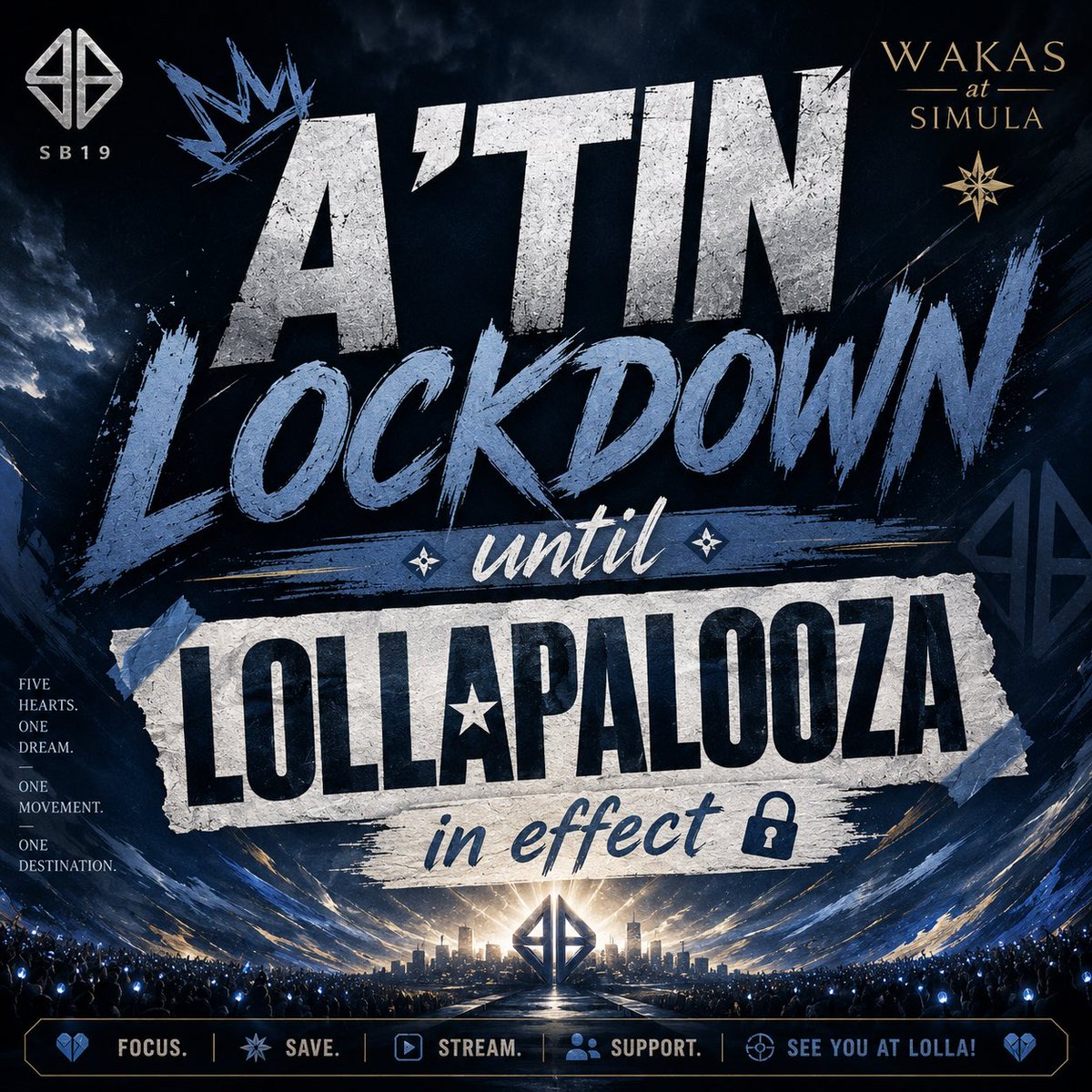 sbesties_'s tweet photo. A’TIN lockdown activated — no escape from greatness. 🔒✨
From every stream, vote, and cheer, we’re taking SB19 all the way to Lollapalooza! 🌍🔥

Five hearts. One dream. One movement. One destination. 💙

Focus. Save. Stream. Support.
See you at Lolla, A’TIN! 🫶

#SB19 https://t.co/dyF6ooXLiE
