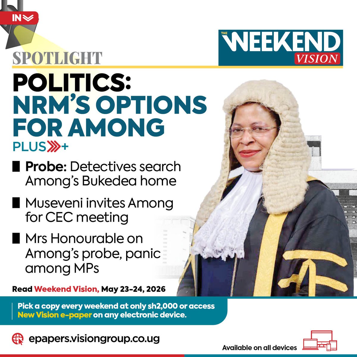 newvisionwire's tweet photo. 🔦 Spotlight in #WeekendVision

 ➡️NRM’s options for Anita Among continue to unfold. 👀

 ➡️President Museveni has invited Anita Among for a CEC meeting.

Get the full details in Weekend Vision  today for only sh2,000 or read the e-paper online 👉https://t.co/zepNrwAvLa

#VisionUpdates  #WeekendVision