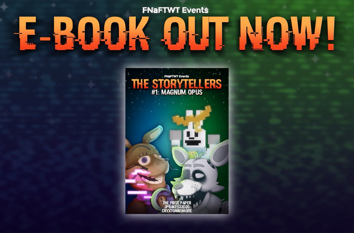 FNaFTWTEvent's tweet photo. Also, throwback to The Storytellers! *again, not implying a sequel. https://t.co/7OmZnwz2l5