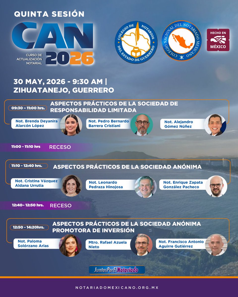 notariadomex's tweet photo. Conoce a las y los panelistas de la quinta sesión del Curso de Actualización Notarial 2026 que se celebrará el próximo 30 de mayo en Zihuatanejo, Guerrero. 

¡Te esperamos!

Regístrate en https://t.co/uBEyiZU6Y7
#CAN2026 #NotariadoMexicano https://t.co/9N7FGUzxCN