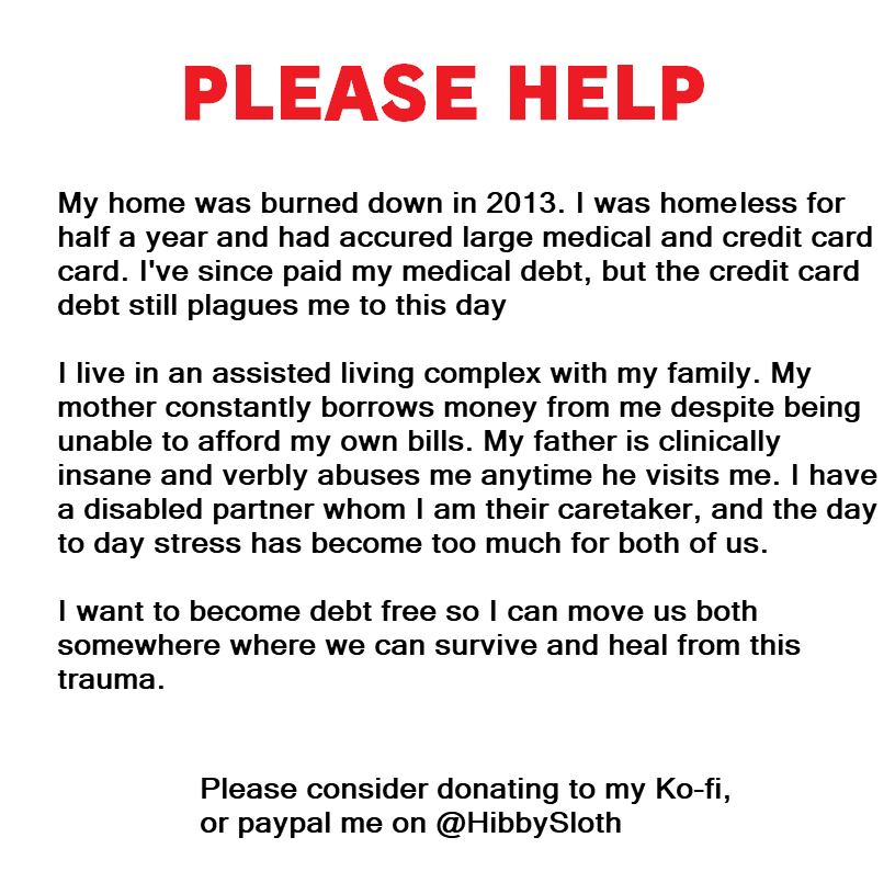 HibbySloth's tweet photo. My home burned down in 2013, and I fell into debt while homeless trying to survive.  I’m stuck near abusive family and struggling to afford bills as costs keep rising. Any help or support means everything    

https://t.co/azvfXQdC6n 

#MutualAidBoost #MutualFunds #fundraising https://t.co/f6gmperbE4