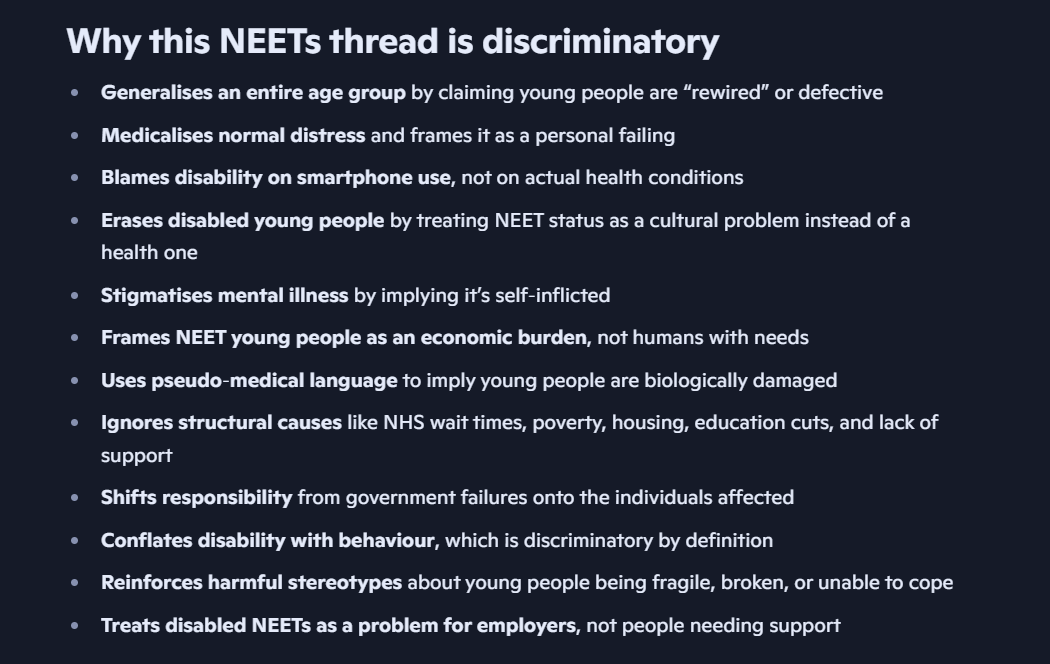 K4rmaRules's tweet photo. This NEETs thread is discriminatory: it blames disability on ‘smartphones’, pathologises a whole generation, and erases that many NEET young people are disabled or ill. It’s stigma dressed up as analysis. @IpsoNews https://t.co/knvwFUqx08