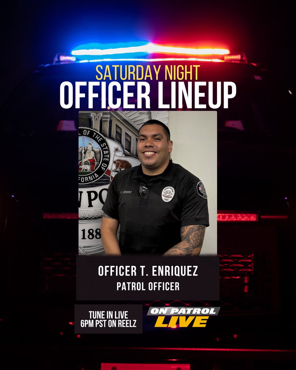 Colton_PD's tweet photo. 6pm PST on REELZ!! Here we go Saturday Night! @OfficialOPLive #OP #OnPatrolLive https://t.co/U7Fs6Ir6eZ