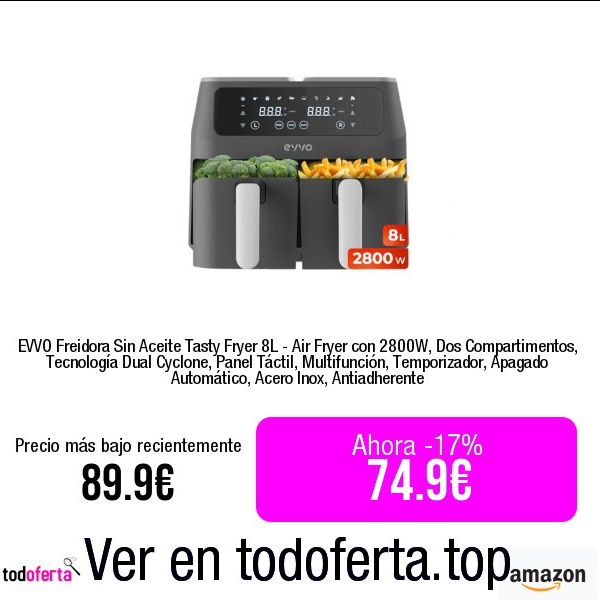 Todoferta1's tweet photo. Comprar ➡️ https://t.co/HdBjZqgr0J

EVVO Freidora Sin Aceite Tasty Fryer 8L - Air Fryer con 2800W, Dos Compartimentos, Tecnología Dual Cyclone, Panel Táctil, Multifunción, Temporizador, Apagado Automático, Acero Inox, Antiadherente #publi https://t.co/39su5bHxoC