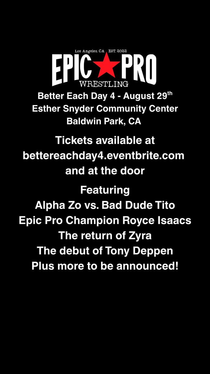 EpicProLA's tweet photo. August 29th - 7PM

Better Each Day 4
Esther Snyder Community Center
Baldwin Park

Featuring 
Tito🆚Zo
Royce Isaacs
Zyra
Tony Deppen

Plus more to be announced!

Tons of free parking!

🎟️https://t.co/N25lRSTaXf https://t.co/obN9gfrwhR