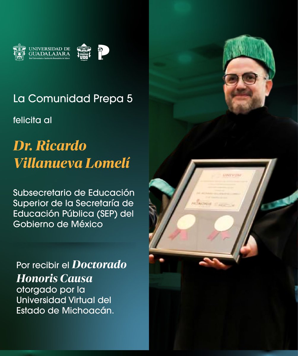 P5UDG's tweet photo. La #ComunidadP5 extiende una felicitación al Dr. @rvillanueval, Subsecretario de Educación Superior de la @SEP_mx, tras recibir el Doctorado Honoris Causa por la Universidad Virtual del Estado de Michoacán.

¡Enhorabuena por este reconocimiento! 🎓🦁 https://t.co/VrlysWWJ3c