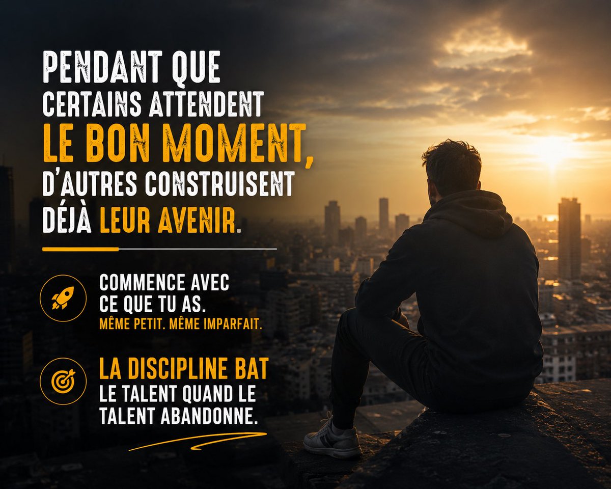 Nabil6045's tweet photo. Pendant que certains attendent le bon moment, d’autres construisent déjà leur avenir.
Commence avec ce que tu as. Même petit. Même imparfait.
La discipline bat le talent quand le talent abandonne. 🔥 https://t.co/f614dvxmm7
