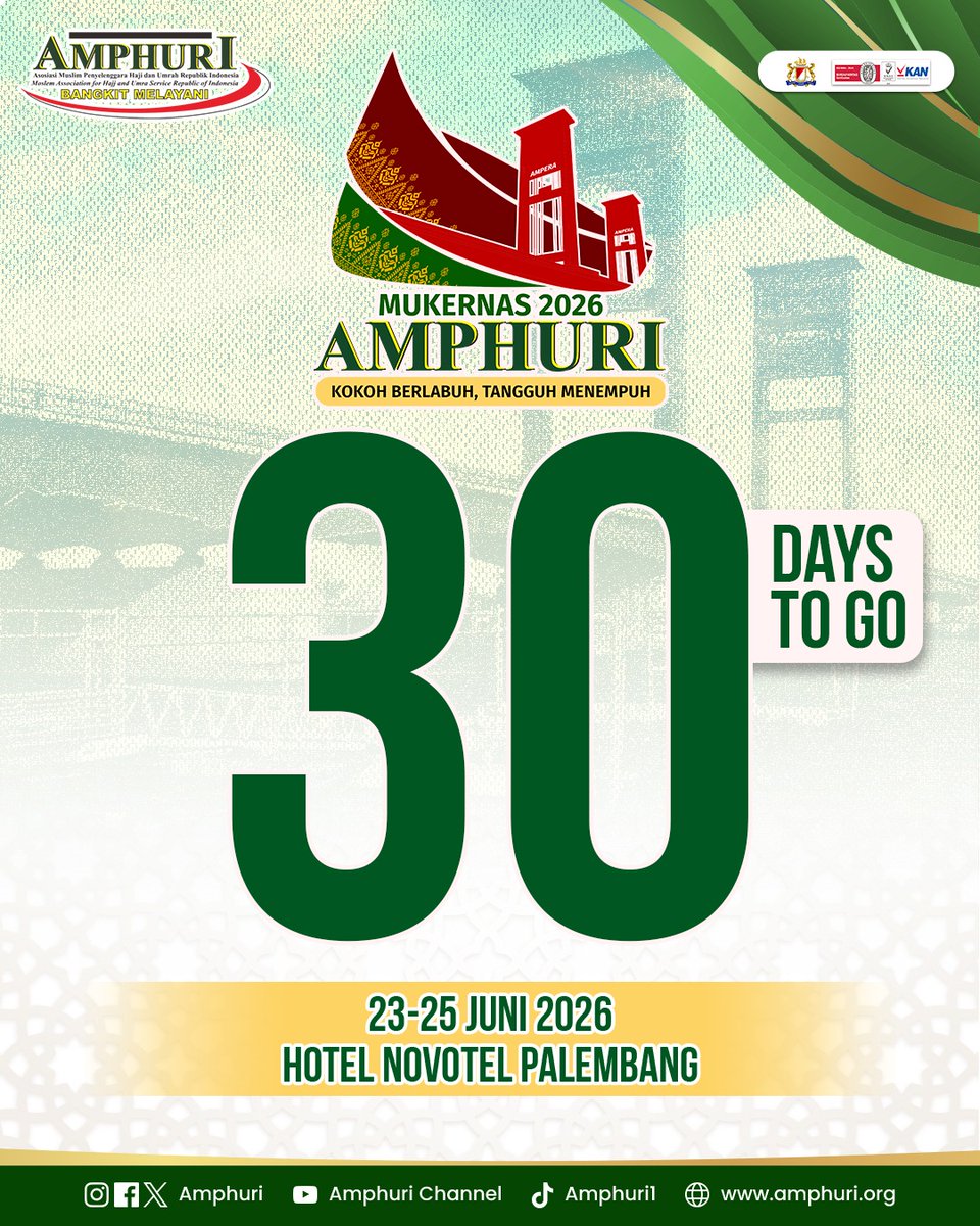 amphuri's tweet photo. Sahabat AMPHURI yang berbahagia di mana pun berada, 30 hari lagi kita bersua di ajang Mukernas 2026 di Palembang, 23-25 Juni 20026.

#amphuri 
#amphuribangkitmelayani 
#mukernasamphuri 
#mukernasamphuri2026 
#haji #umrah https://t.co/GXDuzU9f2u
