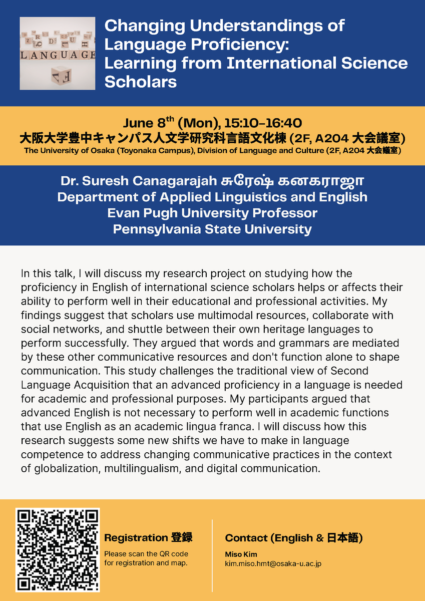 knzw783's tweet photo. A lecture by Dr. Suresh Canagarajah (Penn State), “Changing Understandings of Language Proficiency: Learning from International Science Scholars.” 

June 8 (Mon), 15:10–16:40
The University of Osaka, Toyonaka Campus, Language &amp; Culture Building, A204 https://t.co/XwSc0DkGkT