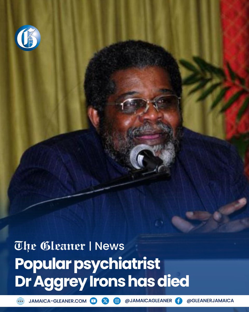 JamaicaGleaner's tweet photo. Dr Aggrey Irons has passed away.  The renowned psychiatrist, educator and public health advocate died this evening. https://t.co/KKgDFZUKrA