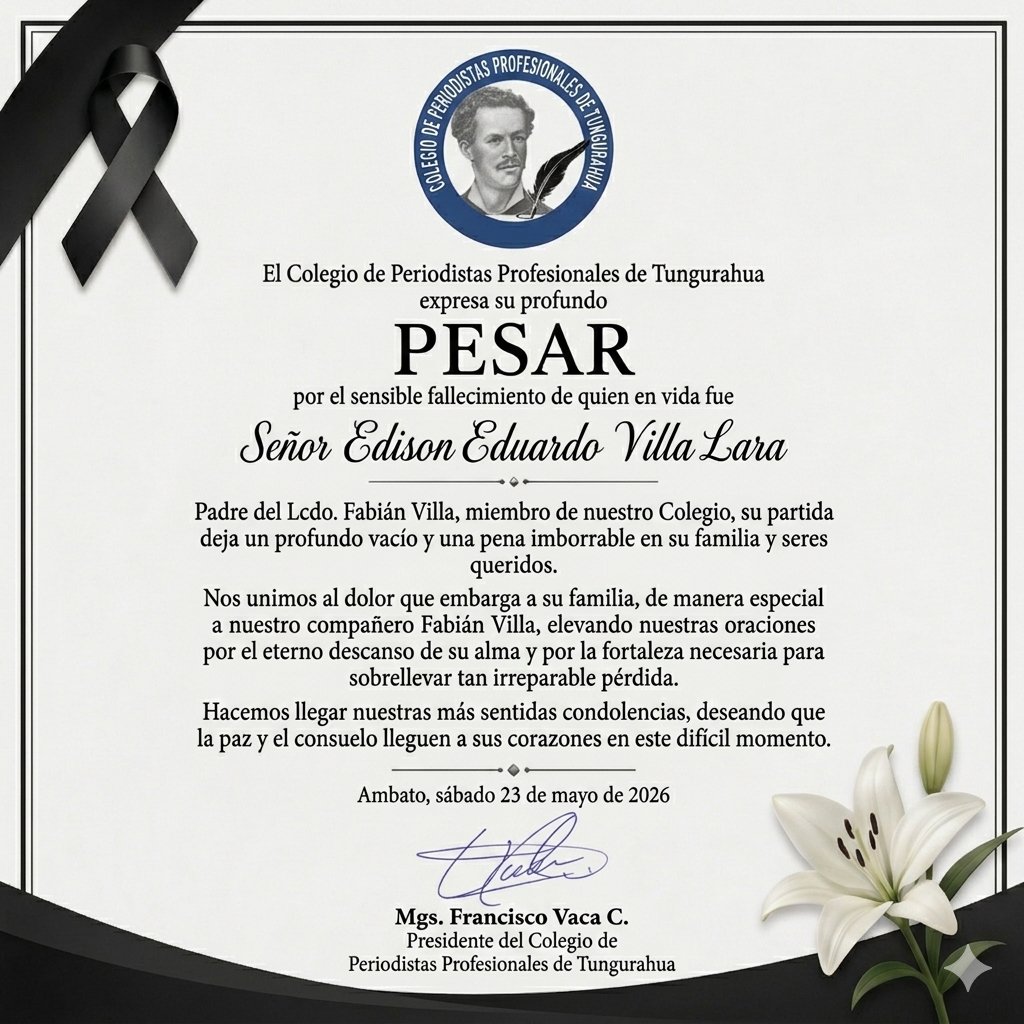 cpp_tghua's tweet photo. 🕊️ El Colegio de Periodistas Profesionales de Tungurahua expresa su profundo pesar por el fallecimiento de Edison Eduardo Villa Lara, padre de nuestro compañero Fabián Villa.

Extendemos nuestras más sinceras condolencias y deseos de paz y consuelo. 🤍
#Pesar #Condolencias https://t.co/HQP9xfINFw