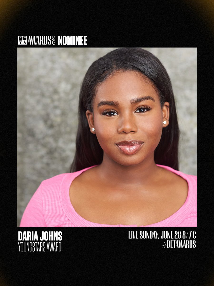 dariadjohns's tweet photo. So blessed to be nominated for the 2026 BET YoungStar Award! Thank you @betawards and @bet!🥹❤️

The 2026 BET Awards will air live on Sunday, June 28th, at 8 PM ET/PT! Make sure you guys tune in.

I’ll see y’all at the BET Awards✨ https://t.co/uUJGLuJSwk
