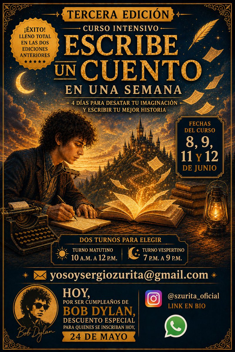 szurita's tweet photo. Bob Dylan, que cumple años mañana, escribió:

“Quien no está ocupado naciendo, está ocupado muriendo”.

Ocúpate naciendo, escribe un cuento:

Tercera edición de
ESCRIBE UN CUENTO EN UNA SEMANA.

8, 9, 11 y 12 de junio. Dos turnos.

Hoy 23 y mañana 24, descuentazo en honor a Bob. https://t.co/eEVtceblEF