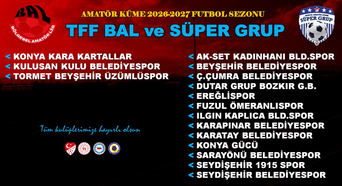 KonyaAskf's tweet photo. AMATÖR KÜME 2026-2027 FUTBOL SEZONU
⚽️ TFF BAL ve SÜPER GRUP
Tüm kulüplerimize hayırlı olsun.
@RemziAy42 @MCintimar @taskk_1980 @TFF_Org
#TFFBAL #KonyaSüperGrup https://t.co/m5m1tDhNIu